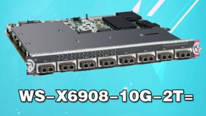China Cisco WS-X6908-10G-2T Cisco 6500 Series 10 Gigabit Module on sale